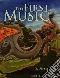 The First Music libro in lingua di Pritchett Dylan, Banks Erin Bennett (ILT)