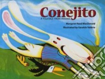 Conejito / Bunny libro in lingua di MacDonald Margaret Read, Valerio Geraldo (ILT)