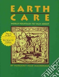 Earth Care libro in lingua di MacDonald Margaret Read