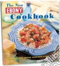 The New Ebony Cookbook libro in lingua di Lyons Charlotte