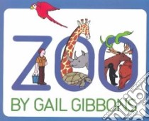 Zoo libro in lingua di Gibbons Gail