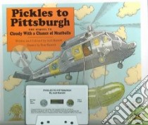 Pickles To Pittsburg libro in lingua di Barrett Judi, Barrett Ron (ILT)