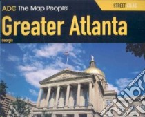 ADC The Map People Greater Atlanta, Georgia Street Atlas libro in lingua di Not Available (NA)