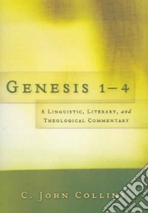 Genesis 1-4 libro in lingua di Collins C. John
