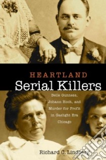 Heartland Serial Killers libro in lingua di Lindberg Richard