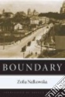 Boundary libro in lingua di Nalkowska Zofia, Phillips Ursula (TRN)