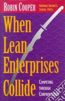 When Lean Enterprises Collide libro in lingua di Cooper Robin