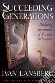 Succeeding Generations libro in lingua di Lansberg Ivan