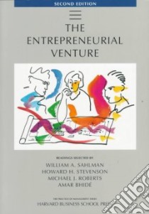 The Entrepreneurial Venture libro in lingua di Sahlman William A. (EDT), Stevenson Howard H., Roberts Michael J., Bhide Amar