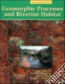 Geomorphic Processes and Riverine Habitat libro in lingua di Dorava Joseph M. (EDT), Montgomery David R. (EDT), Palcsak Betty B. (EDT), Fitzpatrick Faith A. (EDT)