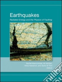 Earthquakes libro in lingua di Abercrombie Rachel (EDT), McGarr Arthur (EDT), Toro Giulio Di (EDT), Kanamori Hiroo (EDT)