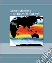 Ocean Modeling in an Eddying Regime libro in lingua di Hecht Matthew W. (EDT), Hasumi Hiroyasu (EDT)