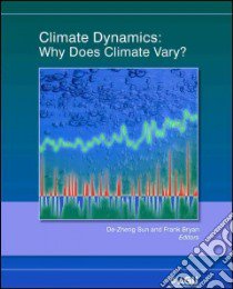 Climate Dynamics libro in lingua di Sun De-Zheng (EDT), Bryan Frank (EDT)