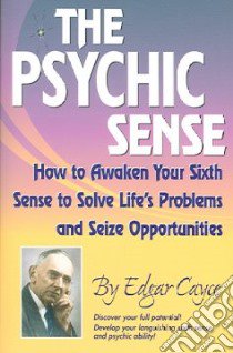 The Psychic Sense libro in lingua di Van Auken John