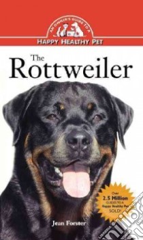 The Rottweiler libro in lingua di Forster Jean