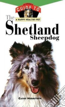 The Shetland Sheepdog libro in lingua di Merrithew Cathy