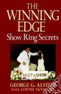 The Winning Edge libro in lingua di Alston George G., Vanacore Connie