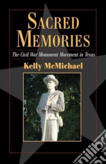 Sacred Memories libro in lingua di Mcmichael Kelly