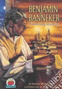 Benjamin Banneker libro in lingua di Wadsworth Ginger, Orback Craig (ILT)