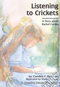Listening to Crickets libro in lingua di Ransom Candice F., Haas Shelly O. (ILT)