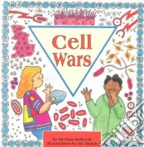Cell Wars libro in lingua di Balkwill Frances R., Rolph Mic (ILT)