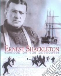 Ernest Shackleton libro in lingua di Johnson Rebecca L.