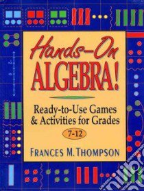 Hands-On Algebra! libro in lingua di Thompson Frances M.