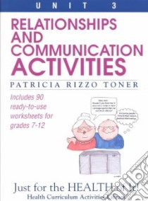 Relationships and Communication Activities libro in lingua di Toner Patricia Rizzo
