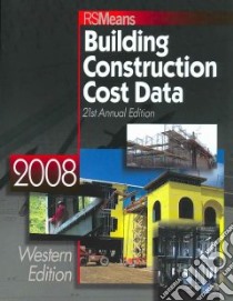 Building Construction Cost Data, Western Edition libro in lingua di Waier Phillip R. (EDT)