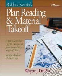 Plan Reading and Material Takeoff libro in lingua di Delpico Wayne J.