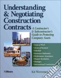Understanding & Negotiating Construction Contracts libro in lingua di Werremeyer Kit