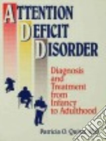 Attention Deficit Disorder libro in lingua di Quinn Patricia O.