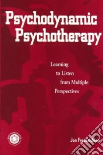 Psychodynamic Psychotherapy libro in lingua di Frederickson Jon
