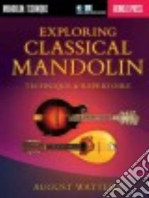 Exploring Classical Mandolin libro in lingua di Watters August