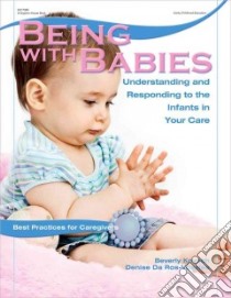 Being with Babies libro in lingua di Kovach Beverly, Da Ros-voseles Denise