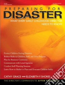 Preparing for Disaster libro in lingua di Grace Cathy, Shores Elizabeth F.