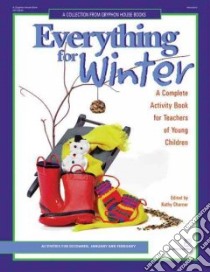 Everything for Winter libro in lingua di Charner Kathy (EDT), Waites Joan (ILT)