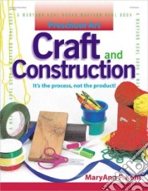 Craft and Construction libro in lingua di Kohl Maryann F., Davis Katheryn (ILT)
