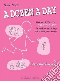 A Dozen a Day Mini Book libro in lingua di Burnam Edna Mae