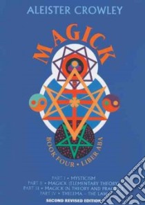 Magick libro in lingua di Crowley Aleister, Desti Mary, Waddell Leila, Beta Hymenaeus (EDT)