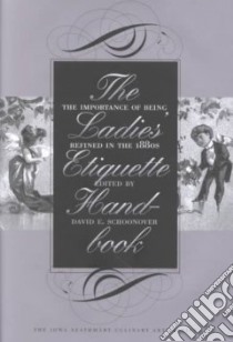 The Ladies' Etiquette Handbook libro in lingua di Schoonover David E. (EDT), Matilda (EDT)