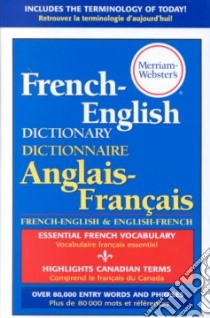 Merriam-Webster's French-English Dictionary libro in lingua di Not Available (NA)