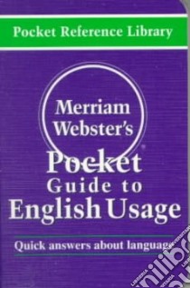 Merriam-Webster's Pocket Guide to English Usage libro in lingua di Not Available (NA)