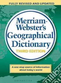 Merriam-Webster's Geographical Dictionary libro in lingua di Merriam-Webster (EDT)