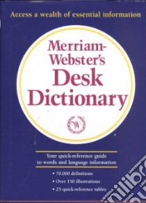 Merriam-Webster's Desk Dictionary libro in lingua di Not Available (NA)