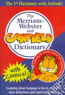 The Merriam-Webster and Garfield Dictionary libro in lingua di Davis Jim (EDT), Merriam-Webster (COR)