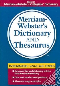 Merriam-Webster's Dictionary and Thesaurus libro in lingua di Merriam-Webster (EDT)