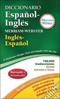 Diccionario Espanol-Ingles Merriam-Webster libro in lingua di Merriam-Webster (COR)