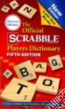 The Official Scrabble Players Dictionary libro in lingua di Merriam-Webster (COR)