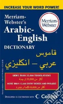 Merriam-Webster's Arabic-english Dictionary libro in lingua di Merriam-Webster (COR)